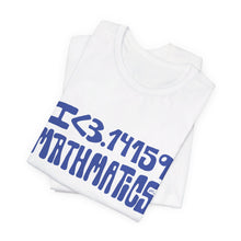 Load image into Gallery viewer, I &lt;3.14159 MATHMATICS T-Shirt