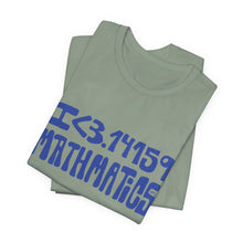 Load image into Gallery viewer, I &lt;3.14159 MATHMATICS T-Shirt